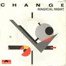7inch Vinyl Single - Change - Magical Night