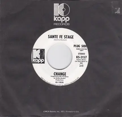 Change - Sante Fe Stage