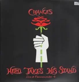 The Changes - Hero Takes His Stand