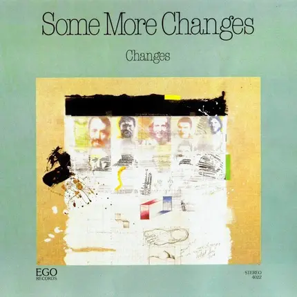 Changes - Some More Changes