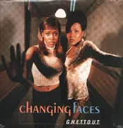 12inch Vinyl Single - Changing Faces - G.H.E.T.T.O.U.T.