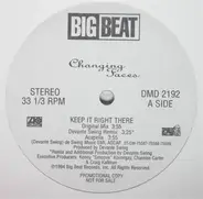 Changing Faces - Keep It Right There