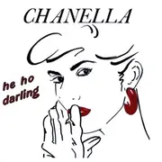 12inch Vinyl Single - Chanella - He Ho Darling