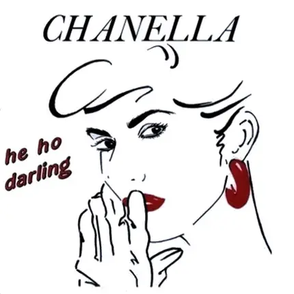 Chanella - He Ho Darling