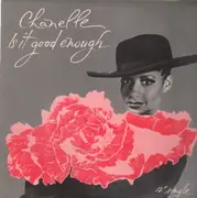 12inch Vinyl Single - Chanelle - Is It Good Enough
