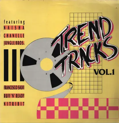 Chanelle / Naisha / Jungle Brothers a.O. - Trend Tracks Vol. 1