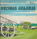 LP - Chanito Isidrón Con Las Guitarras De Ojeda - Decimas Guajiras