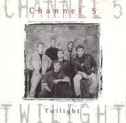 Channel 5 - Twilight