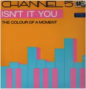 12inch Vinyl Single - Channel 5 - Isn't It You