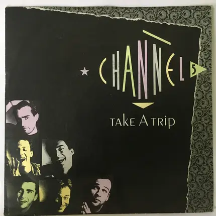 Channel 5 - Take A Trip