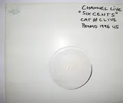 Channel Live - Six Cents / Live 4 Hip Hop