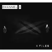 Channel X - X Files