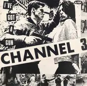 Channel 3 - I've Got a Gun