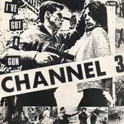 LP - Channel 3 - I've Got A Gun