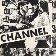 Channel 3 - I've Got a Gun