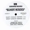 12inch Vinyl Single - Channel Live , Chuck D , Wise Intelligent , Tragedy Khadafi , Zack De La Rocha , D.B.X. & The Pharc - Bloody Murder
