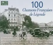 Yves Montand, Charles Trénet, Edith Piaf, a.o. - 100 Chansons Francaises