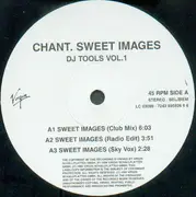 12inch Vinyl Single - Chant - Sweet Images  - DJ Tools Vol. 1