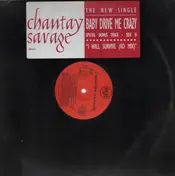 Chantay Savage - Baby Drive me crazy