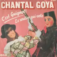 Chantal Goya - C'est Guignol ! / Le Soulier Qui Vole