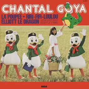 chantal goya - La Poupée • Riri, Fifi, Loulou • Elliott Le Dragon