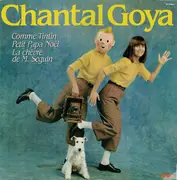 LP - Chantal Goya - Comme Tintin - Petit Papa Noël - La Chèvre De M. Seguin - Gatefold