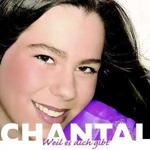 CHANTAL - WEIL ES DICH GIBT