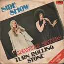7inch Vinyl Single - Chanter Sisters - Side Show / Turn Rolling Stone