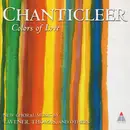 CD - Chanticleer - Colors Of Love
