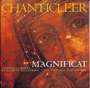 Chanticleer - Magnificat