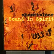 Chanticleer - Sound In Sprirt