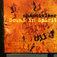 Chanticleer - Sound In Sprirt