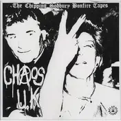 Chaos UK - The Chipping Sodbury Bonfire Tapes