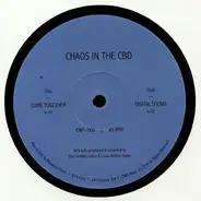 Chaos In The CBD - Come Together