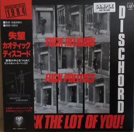 Chaotic Dischord - Fuck Religion, Fuck Politics, Fuck the Lot of You!