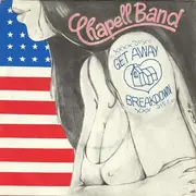 7inch Vinyl Single - Chapell Band - Get Away