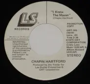 Chapin Hartford - I Knew The Mason