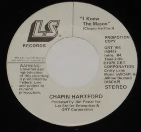 Chapin Hartford - I Knew The Mason
