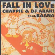 Chappie & DJ Araki - Fall In Love