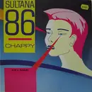 12inch Vinyl Single - Chappy - Sultana 86