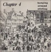 LP - Chapter Four - Hanging Around Stirling - signed scottish folk