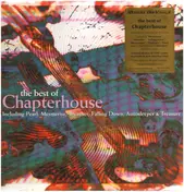 Chapterhouse - The Best Of Chapterhouse