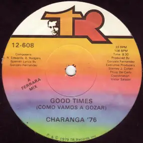 Charanga 76 - Good Times (Como Vamos A Gozar)