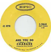 The Charade - And You Do / Somebody's Watching You
