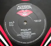 Charade Featuring Norma Lewis - Break Me