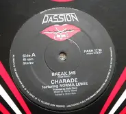 Charade Featuring Norma Lewis - Break Me