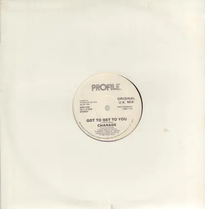 Charade - Got To Get To You
