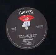12inch Vinyl Single - Charade - Got To Get To You