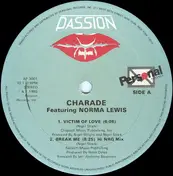 Charade Featuring Norma Lewis - Victim Of Love / Break Me / I'm The One