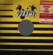 The Charades - Gimme The Funk (Remix 90's)